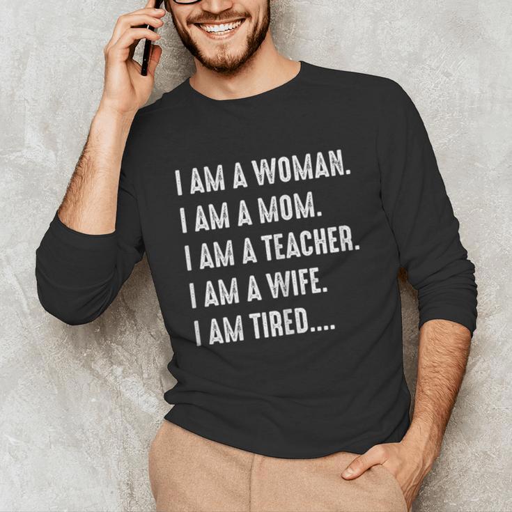 Woman Mom Teacher Wife TIRED T Shirt Cute Mom Teacher Shirts Unisex Long Sleeve T-Shirt, funny gift