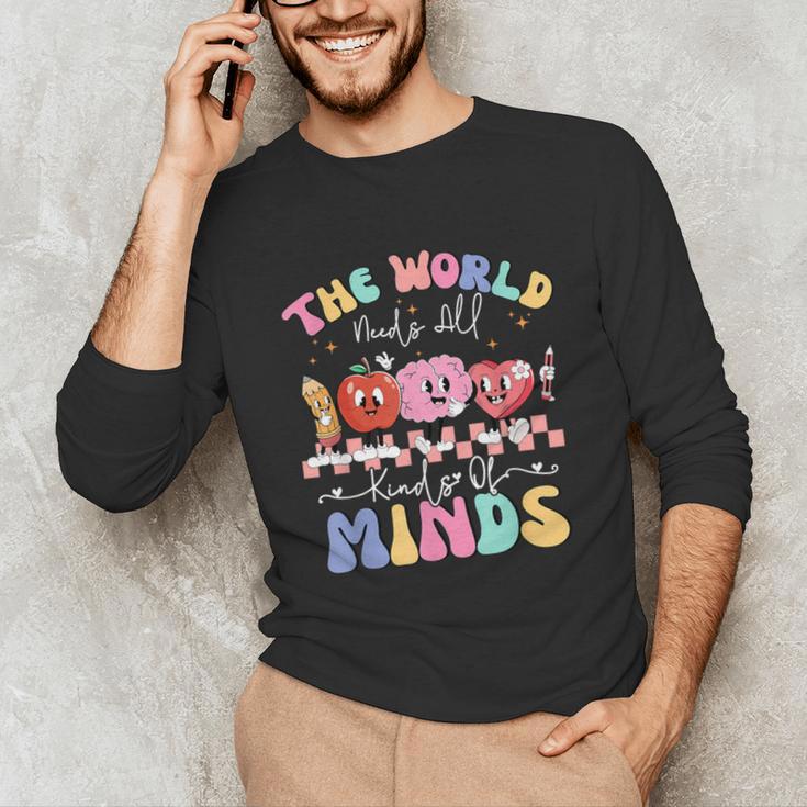 The World Needs All Kinds Of Minds Special Education Teacher Unisex Long Sleeve T-Shirt, funny gift The World Needs All Kinds Of Minds Special Education Teacher Unisex Long Sleeve T-Shirt, funny gift