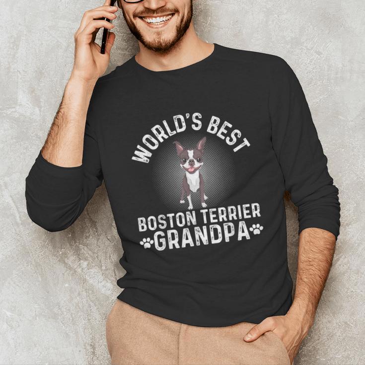 World's Best Boston Terrier Grandpa Dog Grandfather For Men Women Girls Kids Unisex Long Sleeve T-Shirt, funny gift