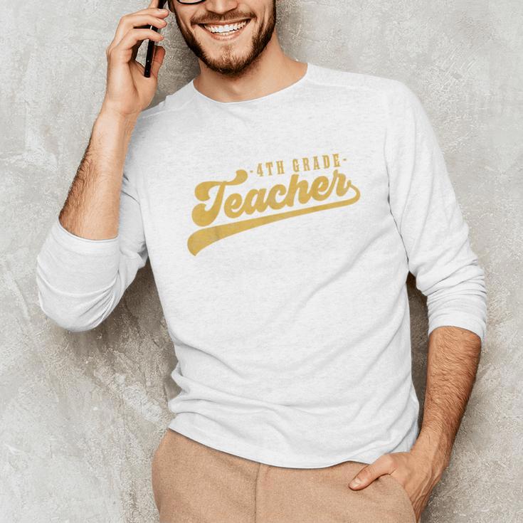 4th Grade Teacher Cute Vintage Graphic Fourth Grade Teacher Unisex Long Sleeve T-Shirt, funny gift