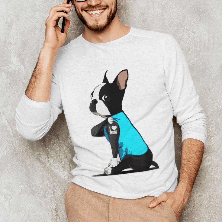 Boston Terrier Tattoos I Love Mom Unisex Long Sleeve T-Shirt, funny gift