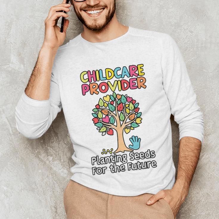 Childcare Provider Job Daycare Provider Daycare Teacher Unisex Long Sleeve T-Shirt, funny gift
