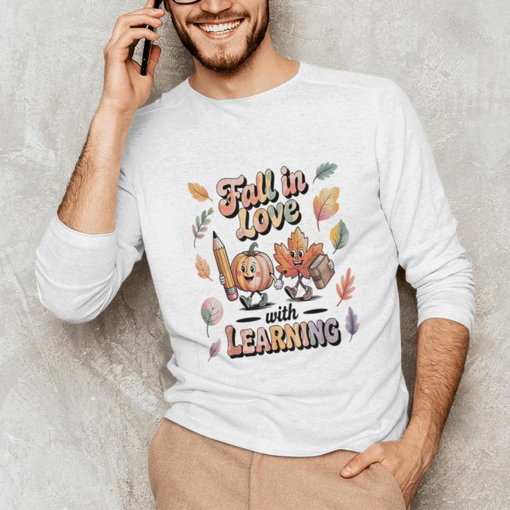 Fall In Love With Learning Teacher Autumn School Unisex Long Sleeve T-Shirt, funny gift Fall In Love With Learning Teacher Autumn School Unisex Long Sleeve T-Shirt, funny gift