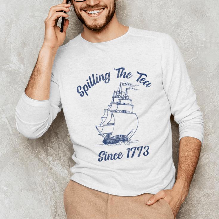 Fun 4th Of July Spilling The Tea Since 1773 History Teacher Unisex Long Sleeve T-Shirt, funny gift
