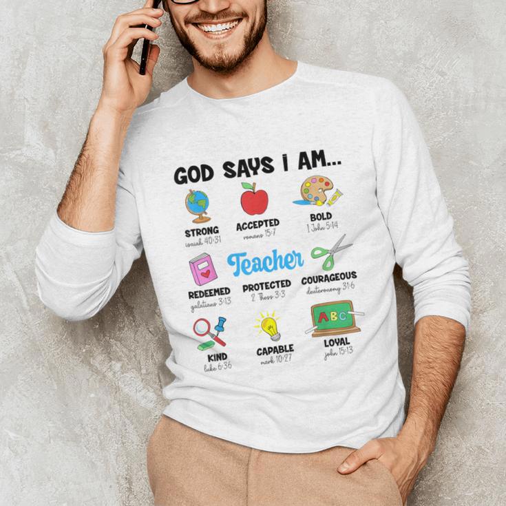 God Says Im Teacher Christian Back To School Religious Unisex Long Sleeve T-Shirt, funny gift God Says Im Teacher Christian Back To School Religious Unisex Long Sleeve T-Shirt, funny gift