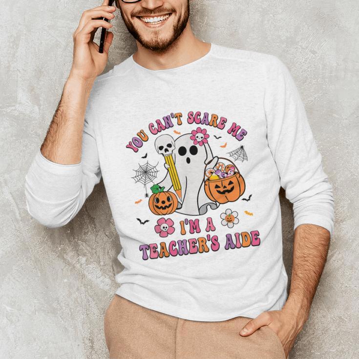 Halloween You Can't Scare Me I'm A School Teacher's Aide Unisex Long Sleeve T-Shirt, funny gift