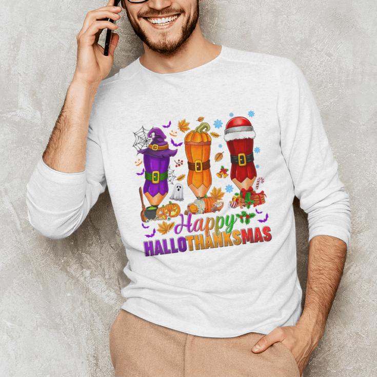 Happy Hallothanksmas Halloween Thanksgiving Pencils Teachers Unisex Long Sleeve T-Shirt, funny gift Happy Hallothanksmas Halloween Thanksgiving Pencils Teachers Unisex Long Sleeve T-Shirt, funny gift