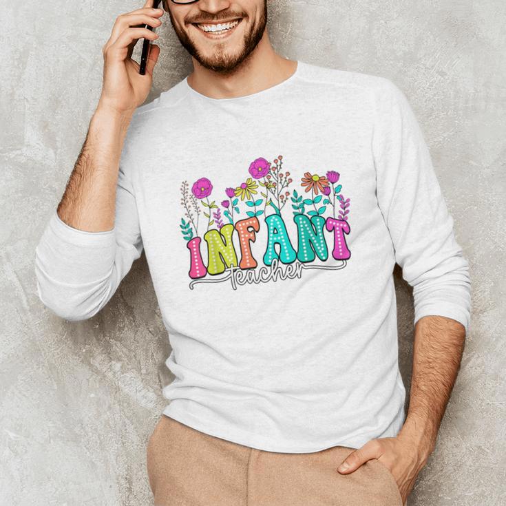 Infant Teacher Floral First Day Back To School Teaching Unisex Long Sleeve T-Shirt, funny gift