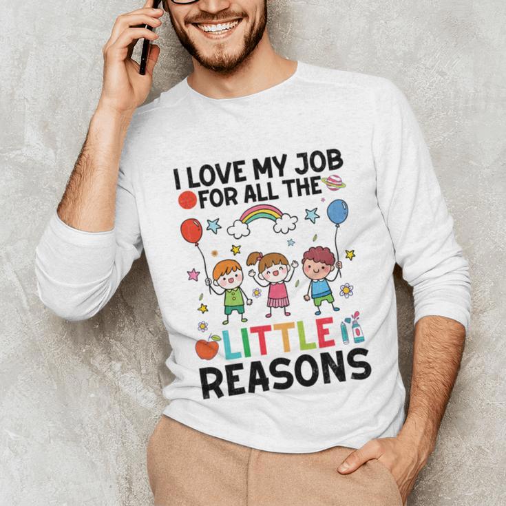 Love Job For Little Reasons Daycare Teacher Graphic Unisex Long Sleeve T-Shirt, funny gift
