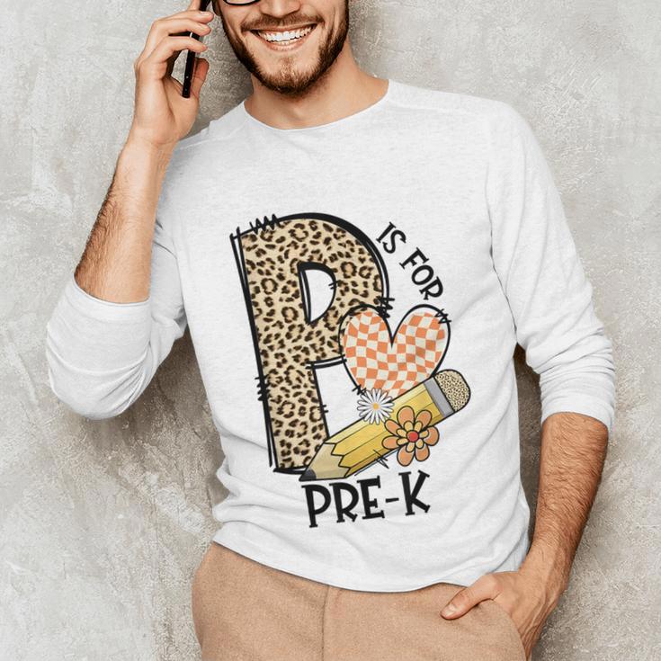 P Is For Pre K Teacher Leopard First Day Of School For Men Women Girls Kids Unisex Long Sleeve T-Shirt, funny gift
