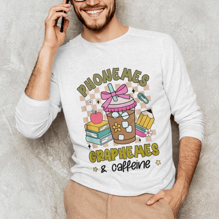 Phonemes Graphemes Caffeine Back To School Reading Teacher Unisex Long Sleeve T-Shirt, funny gift