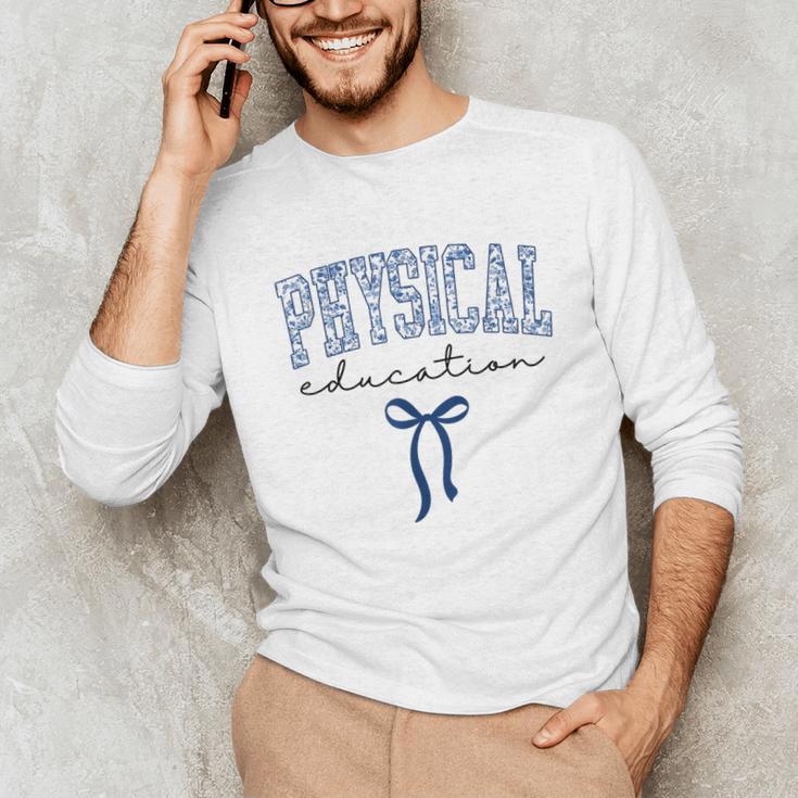 Physical Education PE Teacher PHYS Ed Student Graduation Unisex Long Sleeve T-Shirt, funny gift Physical Education PE Teacher PHYS Ed Student Graduation Unisex Long Sleeve T-Shirt, funny gift