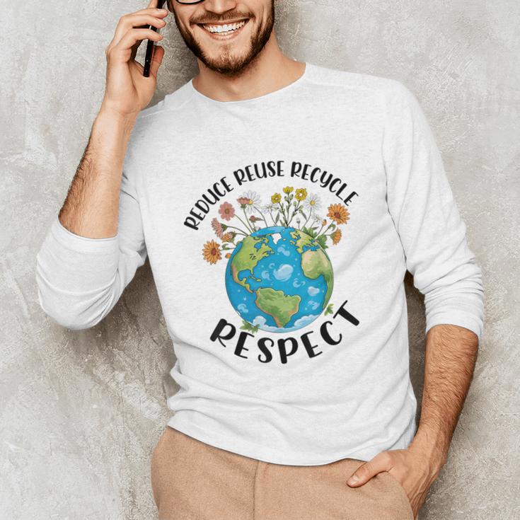 Reduce Reuse Recycle Respect Earth Day Teacher Girl Women Unisex Long Sleeve T-Shirt, funny gift Reduce Reuse Recycle Respect Earth Day Teacher Girl Women Unisex Long Sleeve T-Shirt, funny gift