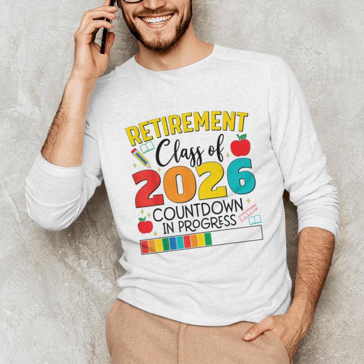Retirement Class Of 2026 Countdown In Progress Teacher Unisex Long Sleeve T-Shirt, funny gift Retirement Class Of 2026 Countdown In Progress Teacher Unisex Long Sleeve T-Shirt, funny gift
