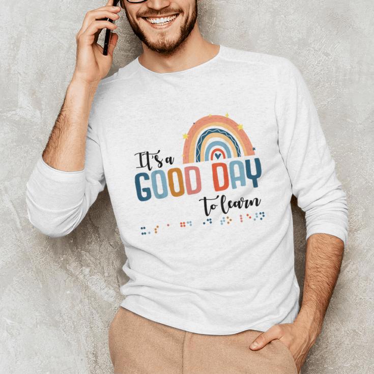 Teacher Of Visually Impaired Braille A Good Day To Learn Unisex Long Sleeve T-Shirt, funny gift Teacher Of Visually Impaired Braille A Good Day To Learn Unisex Long Sleeve T-Shirt, funny gift