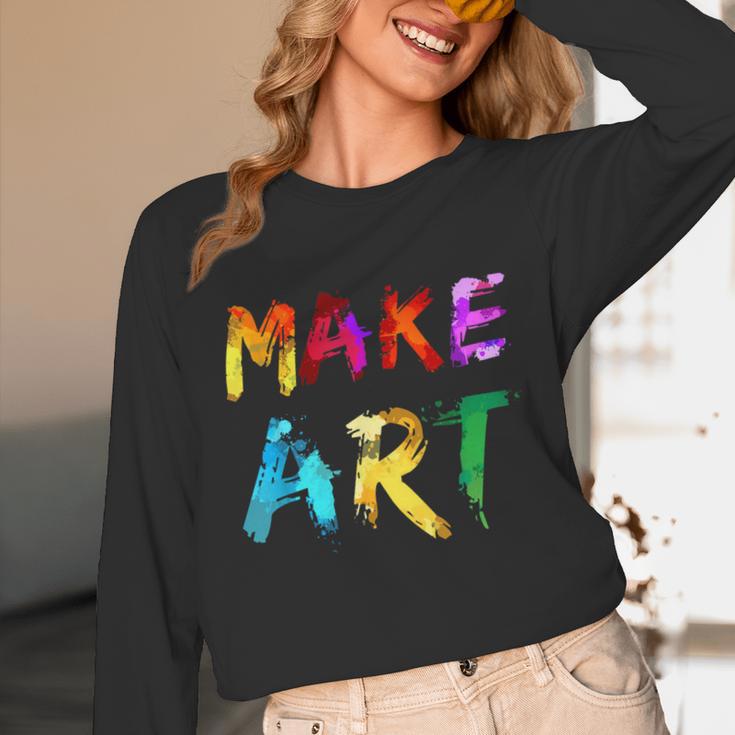 Make Art Painter Artist Teacher Artsy Men Women Kids Unisex Long Sleeve T-Shirt, funny design Make Art Painter Artist Teacher Artsy Men Women Kids Unisex Long Sleeve T-Shirt, funny design