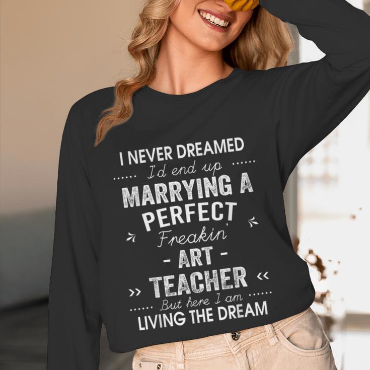 Art Teacher Christmas Xmas Never Dreamed Marrying Unisex Long Sleeve T-Shirt, funny design Art Teacher Christmas Xmas Never Dreamed Marrying Unisex Long Sleeve T-Shirt, funny design