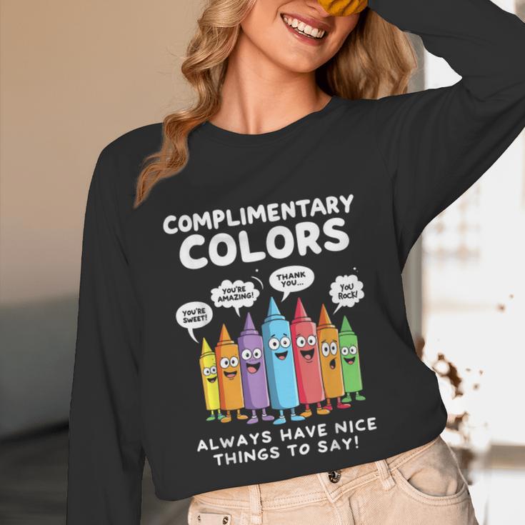 Art Teacher COMPLIMENTARY Colors Always Have Things To Say Unisex Long Sleeve T-Shirt, funny design