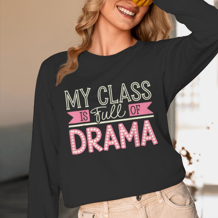 Theatre School Drama Class Musical Theater Drama Teacher Unisex Long Sleeve T-Shirt, funny design Theatre School Drama Class Musical Theater Drama Teacher Unisex Long Sleeve T-Shirt, funny design