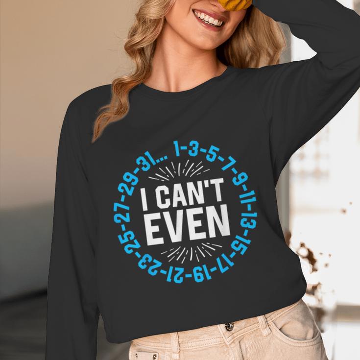 I Can't Even Math Science Teacher Mathematics Numbers Pun Unisex Long Sleeve T-Shirt, funny design I Can't Even Math Science Teacher Mathematics Numbers Pun Unisex Long Sleeve T-Shirt, funny design