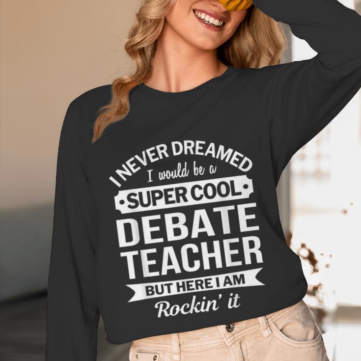 Debate Teacher Tshirt For Men Women Unisex Long Sleeve T-Shirt, funny design Debate Teacher Tshirt For Men Women Unisex Long Sleeve T-Shirt, funny design