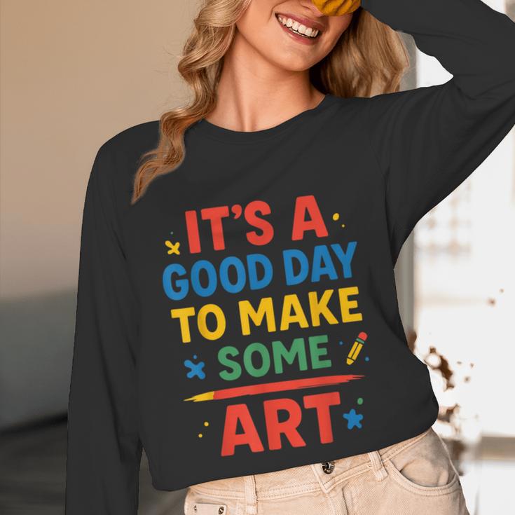 Drawing Art Artist Teacher It’s A Good Day To Make Some Art Unisex Long Sleeve T-Shirt, funny design Drawing Art Artist Teacher It’s A Good Day To Make Some Art Unisex Long Sleeve T-Shirt, funny design