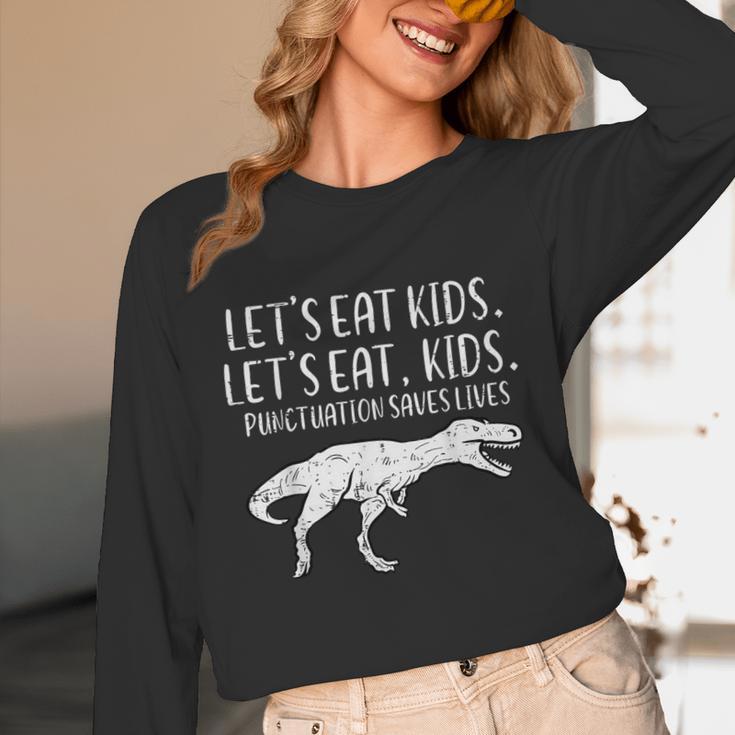 Lets Eat Kids Punctuation Saves Lives Dino Teacher Men Unisex Long Sleeve T-Shirt, funny design