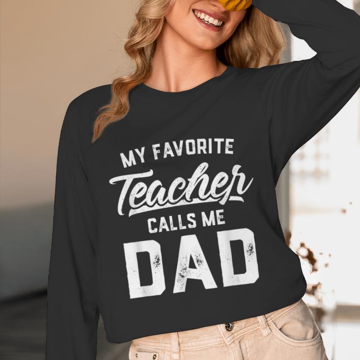 My Favorite Teacher Calls Me Dad Shirt Father's Day For Men Kids Unisex Long Sleeve T-Shirt, funny design My Favorite Teacher Calls Me Dad Shirt Father's Day For Men Kids Unisex Long Sleeve T-Shirt, funny design