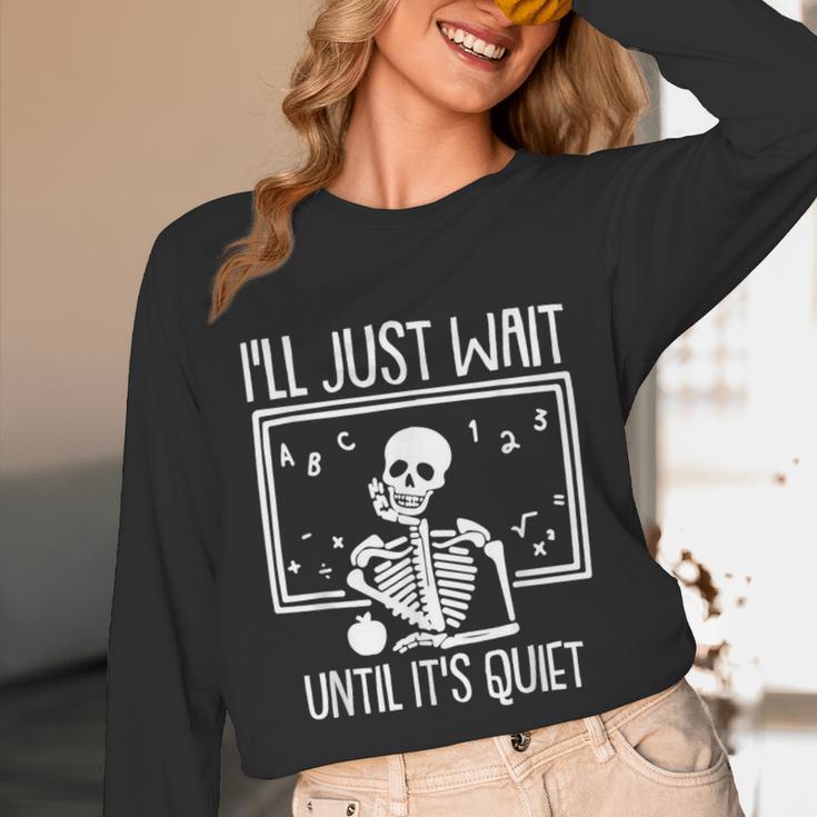 Ill Just Wait Until Its Quiet Teacher Lazy Halloween Costume Unisex Long Sleeve T-Shirt, funny design Ill Just Wait Until Its Quiet Teacher Lazy Halloween Costume Unisex Long Sleeve T-Shirt, funny design