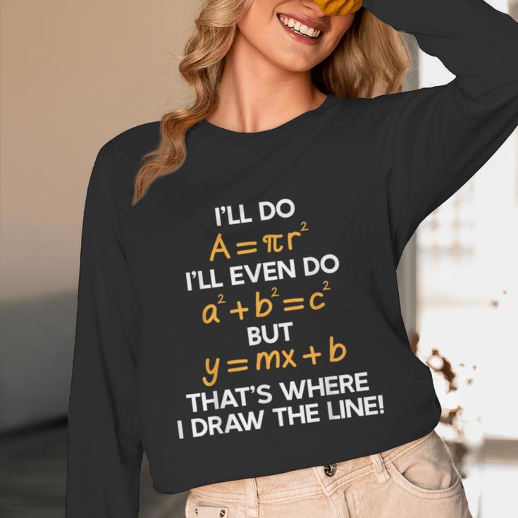 I'Ll Do Math Formula Math Puns For Students Teachers Unisex Long Sleeve T-Shirt, funny design
