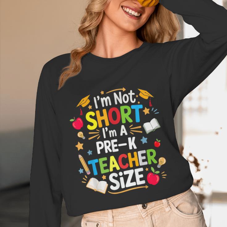 I'm Not Short I'm A Pre-K Teacher Size Back To School Unisex Long Sleeve T-Shirt, funny design I'm Not Short I'm A Pre-K Teacher Size Back To School Unisex Long Sleeve T-Shirt, funny design