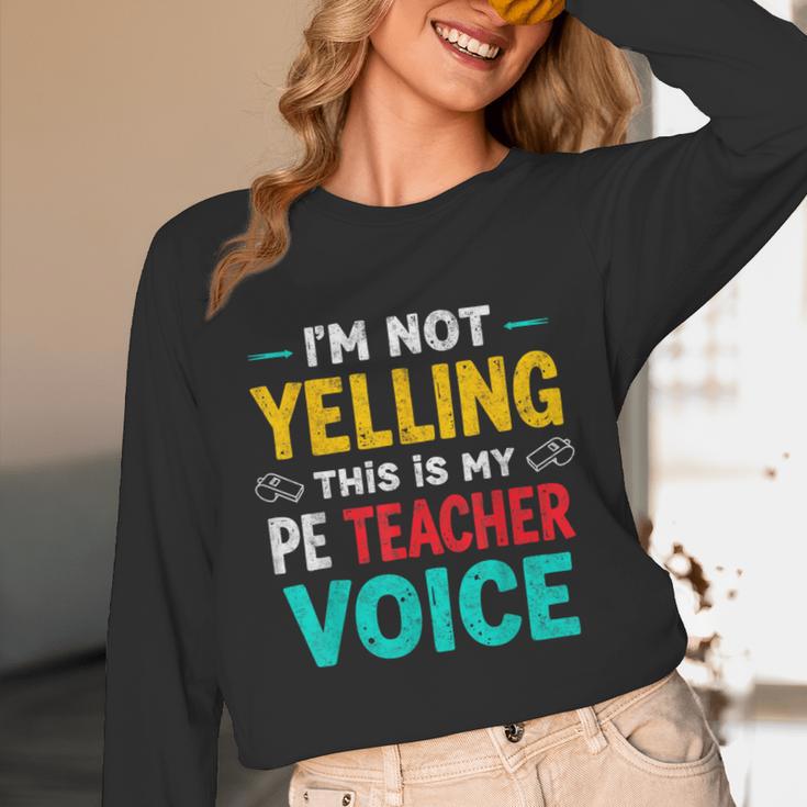 I’m Not Yelling This Is My PE School Teacher Voice I Teach Unisex Long Sleeve T-Shirt, funny design I’m Not Yelling This Is My PE School Teacher Voice I Teach Unisex Long Sleeve T-Shirt, funny design