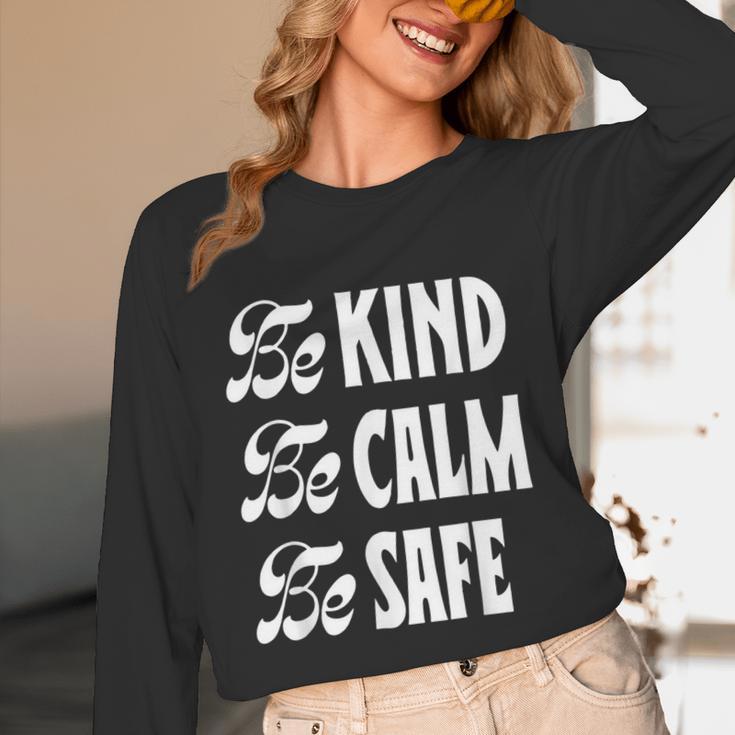 Be Kind Be Calm Be Safe Awareness For Teachers For Men Women Kids Unisex Long Sleeve T-Shirt, funny design Be Kind Be Calm Be Safe Awareness For Teachers For Men Women Kids Unisex Long Sleeve T-Shirt, funny design