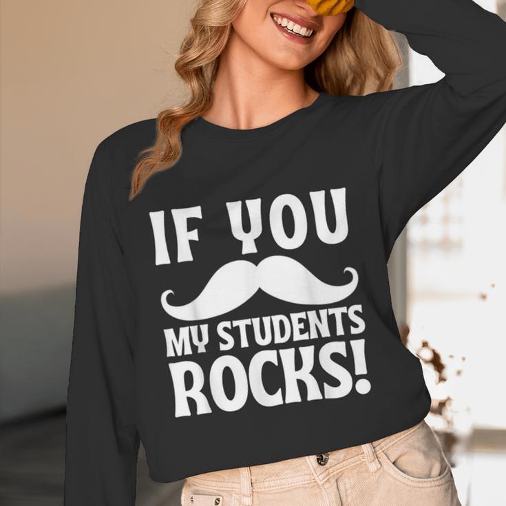 If You Mustache My Students Rock Teacher Mustache Unisex Long Sleeve T-Shirt, funny design