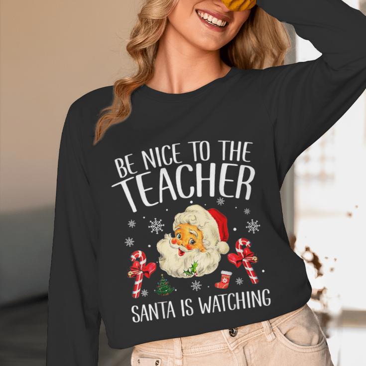 Be Nice To The Teacher Santa Is Watching School Christmas Unisex Long Sleeve T-Shirt, funny design Be Nice To The Teacher Santa Is Watching School Christmas Unisex Long Sleeve T-Shirt, funny design