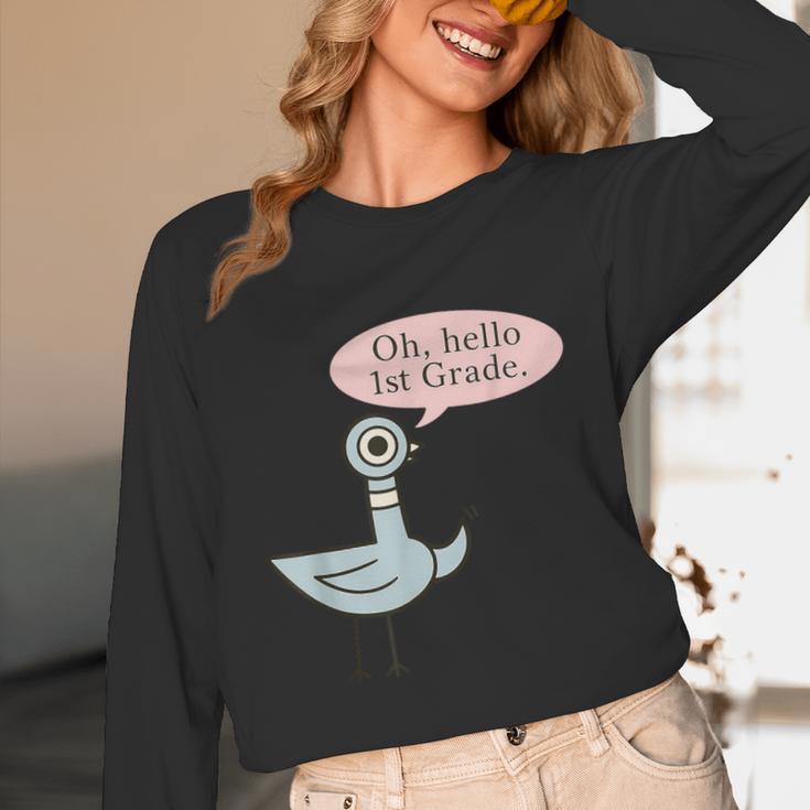Oh Hello First Graders Cute Pigeon 1st Grade Teacher Unisex Long Sleeve T-Shirt, funny design