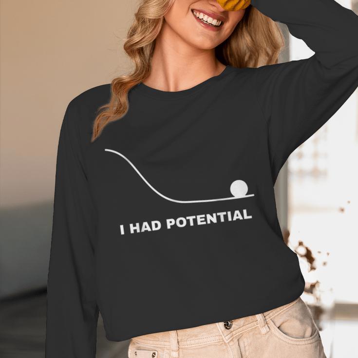 I Had Potential Physics Science Physics Teachers Students Unisex Long Sleeve T-Shirt, funny design