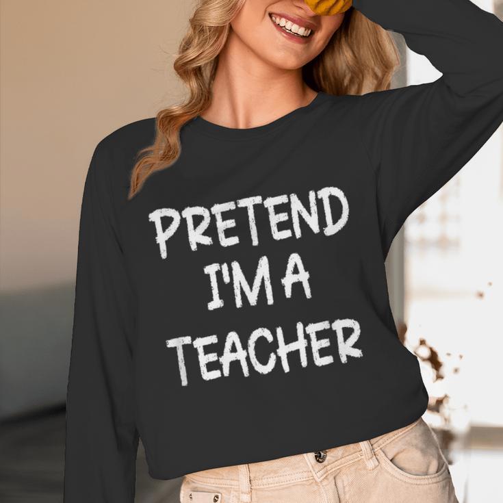 Pretend I'm a Teacher Lazy Last Minute Halloween Costume Unisex Long Sleeve T-Shirt, funny design Pretend I'm a Teacher Lazy Last Minute Halloween Costume Unisex Long Sleeve T-Shirt, funny design