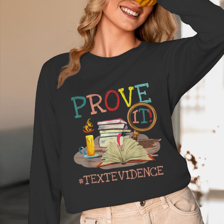 Prove It Text Evidence English Teacher Reading Teacher Unisex Long Sleeve T-Shirt, funny design