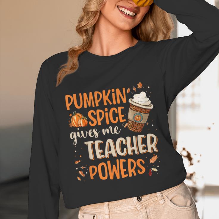 Pumpkin Spice Gives Me Teacher Powers Fall Thanksgiving Men Women Unisex Long Sleeve T-Shirt, funny design Pumpkin Spice Gives Me Teacher Powers Fall Thanksgiving Men Women Unisex Long Sleeve T-Shirt, funny design