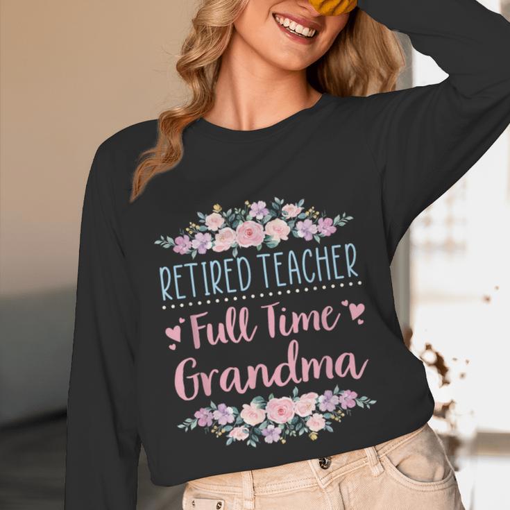 Retired Teacher Full Time Grandma Teaching Retirement Unisex Long Sleeve T-Shirt, funny design Retired Teacher Full Time Grandma Teaching Retirement Unisex Long Sleeve T-Shirt, funny design