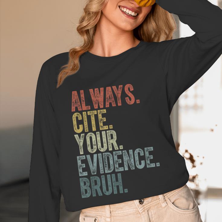 Retro ALways Cite Your Evidence Bruh ELA Teacher For Men Women Kids Unisex Long Sleeve T-Shirt, funny design Retro ALways Cite Your Evidence Bruh ELA Teacher For Men Women Kids Unisex Long Sleeve T-Shirt, funny design