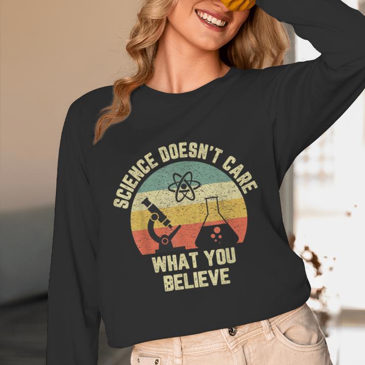 Science Doesn't Care What You Believe Science Teacher Men Women Kids Unisex Long Sleeve T-Shirt, funny design Science Doesn't Care What You Believe Science Teacher Men Women Kids Unisex Long Sleeve T-Shirt, funny design