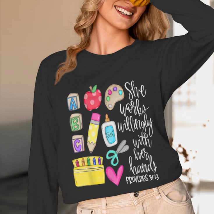 She Works Willingly With Her Hands Proverbs Daycare Teacher Men Women Unisex Long Sleeve T-Shirt, funny design She Works Willingly With Her Hands Proverbs Daycare Teacher Men Women Unisex Long Sleeve T-Shirt, funny design