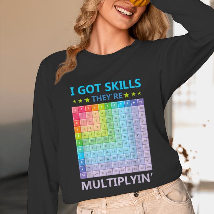 I Got Skills They'Re Multiplying Math Teacher Students Unisex Long Sleeve T-Shirt, funny design
