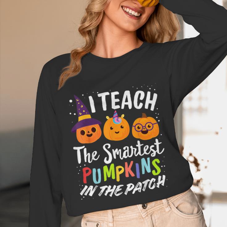I Teach The Smartest Pumpkins The Patch Teacher Fall Season For Men Women Kids Unisex Long Sleeve T-Shirt, funny design