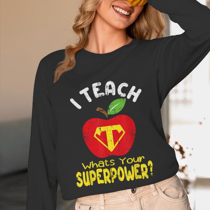 I Teach What's Your Superpower Superhero Teacher Unisex Long Sleeve T-Shirt, funny design