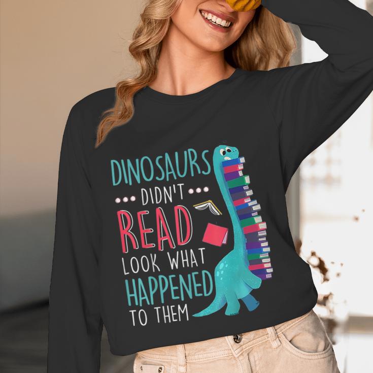 Teacher Dinosaurs Didnt Read Look What Happened Book Reading Unisex Long Sleeve T-Shirt, funny design