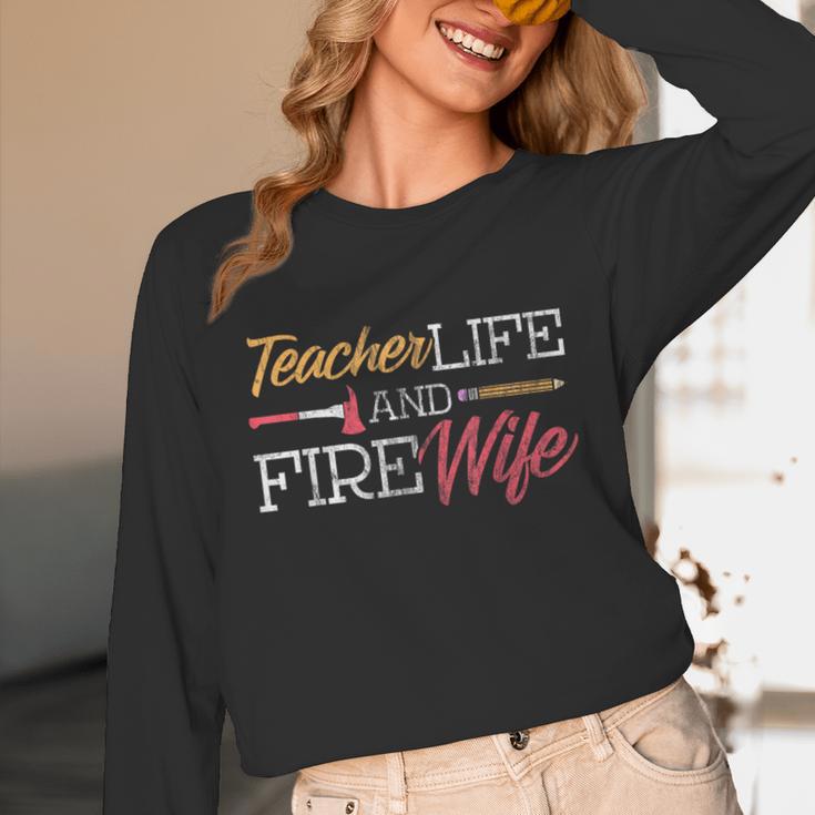Teacher And Firefighter Wife Shirt Teacher Life Fire Wife Unisex Long Sleeve T-Shirt, funny design