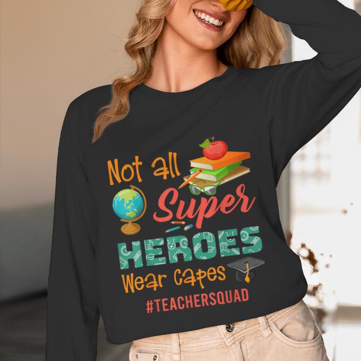 Teacher Not All Superheroes Wear Capes Teacher Squad Unisex Long Sleeve T-Shirt, funny design Teacher Not All Superheroes Wear Capes Teacher Squad Unisex Long Sleeve T-Shirt, funny design